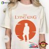 The Lying King Anti-Trump, Anti MAGA Shirt