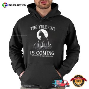 The Yule Cat Is Coming, Winter Solstice Cat Shirt