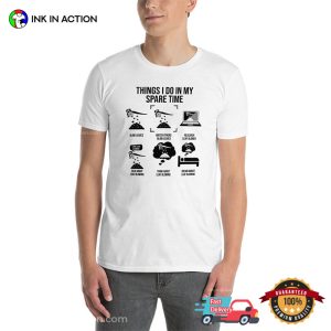 Thing I Do In My Spare Time Funny Leaf Blower T-shirt