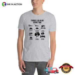 Thing I Do In My Spare Time Funny Leaf Blower T-shirt