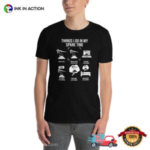 Thing I Do In My Spare Time Funny Leaf Blower T shirt 3 InkInAction.com
