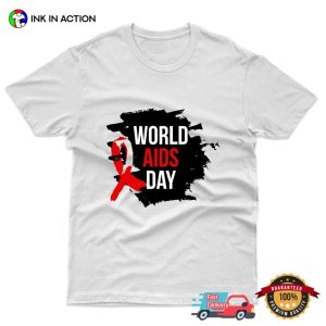 World Aids Day Celebration T shirt 3