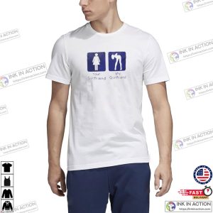 Your Girlfriend My Girlfriend Funny Meme T shirt 3