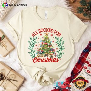 All Booked for Christmas Shirt, Gift for Librarian 3 InkInAction.com