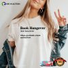 Book Hangover Definition Funny Hangover Comfort Colors Shirt