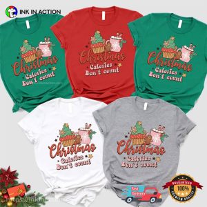 Christmas Calories Don’t Count, Funny Christmas Foods T-shirt