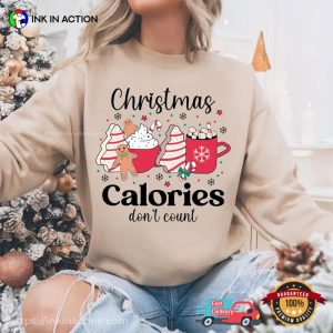 Christmas Calories Don't Count, Funny Xmas Shirt 1 InkInAction.com