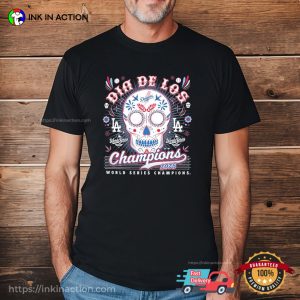 Dia De Los World Series Champions 2025 LA Dodgers Graphic Shirt