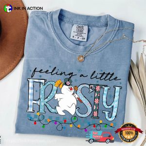 Feeling A Little Frosty Cute Snowman Winter Comfort Colors Shirt
