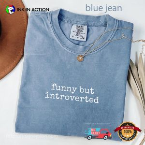 Funny But Introvert Happy world introvert day Comfort Colors Tee 3 InkInAction.com