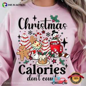 Funny Christmas Calories Don't Count, Xmas Cookies And Hot Choco Shirt 3 InkInAction.com