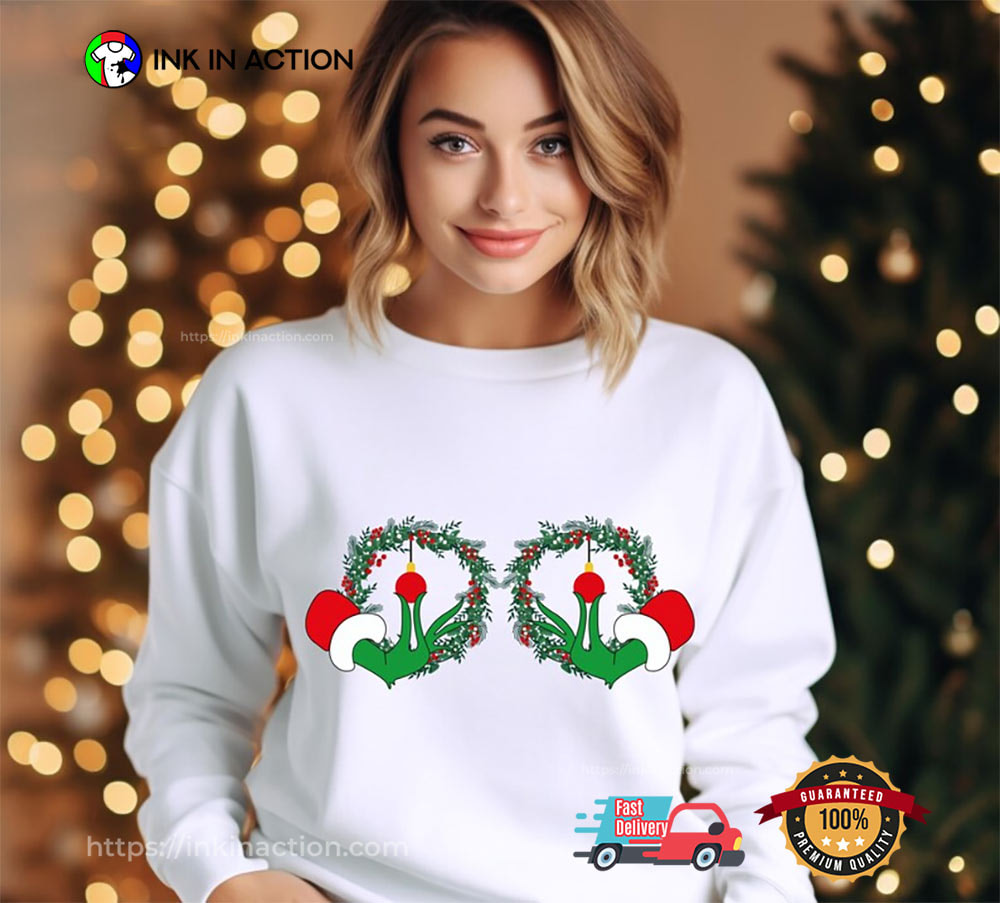 Funny Grinch Hands Sarcastic Christmas Gifts Shirt Funny Grinch Hands Sarcastic Christmas Gifts Shirt