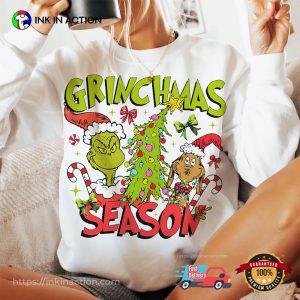 Grinchmas Season christmas with the grinch T shirt InkInAction.com