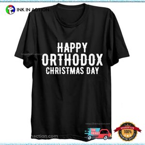 Happy Orthodox Christmas Day T-Shirt