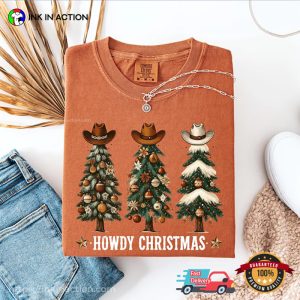 Howdy Christmas, cowboy christmas Trees Comfort Colors Shirt 2 InkInAction.com