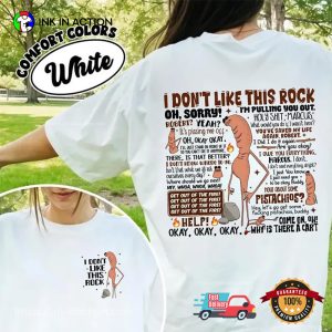 I Dont Like This Rock Marcus Robert Quote Comfort Colors Tee