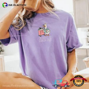 I'm About To Crush Out, Silly Goose Nurse Comfort Colors Shirt 3 InkInAction.com