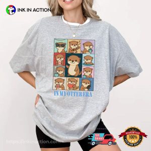 In my Otter Era Cute Otter Lover Tee 2 InkInAction.com