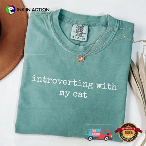 Introverting With My Cat Funny Introvert Comfort Colors Tee 1 InkInAction.com