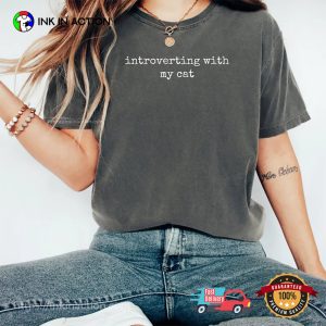 Introverting With My Cat Funny Introvert Comfort Colors Tee