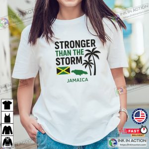 Jamaica Stronger Than The Storm Shirt 1 InkInAction.com