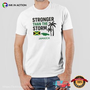 Jamaica Stronger Than The Storm Shirt 2 InkInAction.com