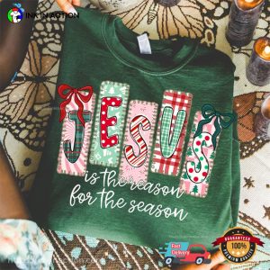 Jesus Is The Reason For The Season, Christian Christmas Shirt 2 InkInAction.com