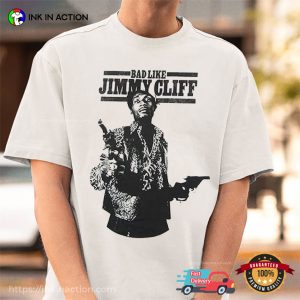 Jimmy Cliff Bad Like Ganster Shirt