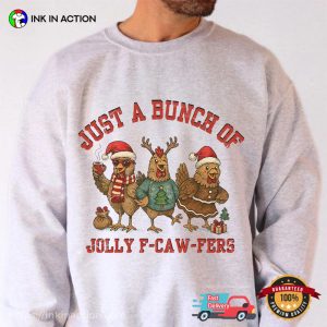 Just A Bunch Of Jolly F Caw Fers Funny F Caw F Meme Shirt 3 InkInAction.com