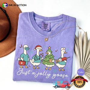 Just A Jolly Goose Nurse Christmas Funny Comfort Colors Shirt 1 InkInAction.com
