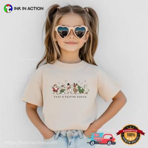 Just A Festive Goose Funny Christmas Shirts