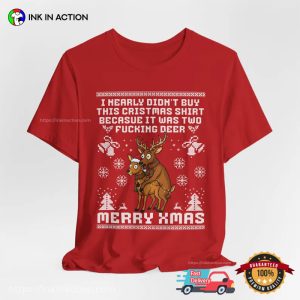 Merry Xmas Two Fucking Deer Funny Ugly Shirt 2 InkInAction.com