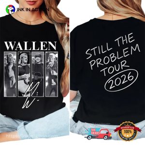 Morgan Wallen Still The Problem Tour 2026 T-shirt