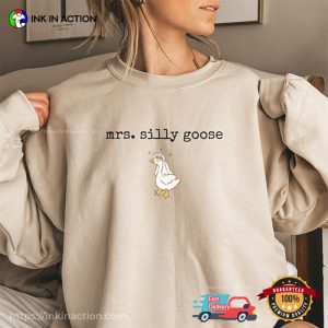 Mrs. Silly Goose, Engaged Goose Shirt