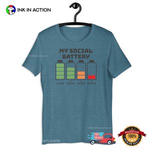 My Social Battery Funny Introvert Day Shirt 3 InkInAction.com
