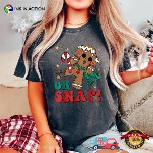 Oh Snap Christmas Gingerbread Comfort Colors Shirt