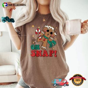Oh Snap Christmas Gingerbread Comfort Colors Shirt 3 InkInAction.com