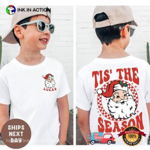 Personalized Tis The Season Kids Christmas 2 Sided T-shirt