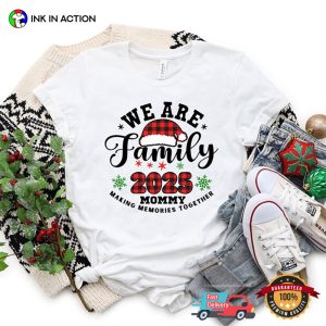 Personalized We Are Family 2025, family xmas shirts 2 InkInAction.com