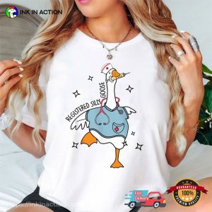 Registered Silly Goose Nurse Funny Shirt
