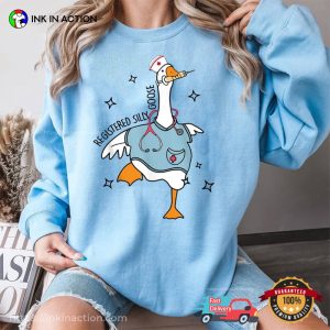 Registered Silly Goose Nurse Funny Shirt