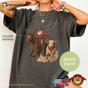 Santa Is Cowboy Western Christmas Funny Comfort Colors Shirt