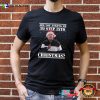 Step Into Christmas Gavin And Stacey Funny Graphic Shirt