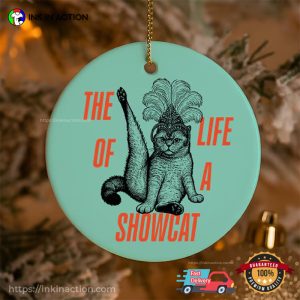 TS The Life Of A Showcat, Cat Christmas Tree Ornaments