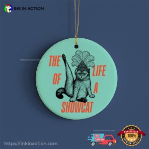 TS The Life Of A Showcat, Cat Christmas Tree Ornaments