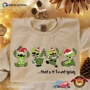 That’s Im Not Going Christmas Stitch Grinch Disney Xmas Shirts