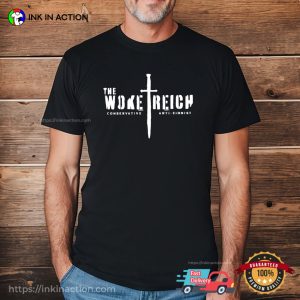The Woke Reich Conservative Anti Zionist Trendy Shirt 2 InkInAction.com