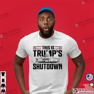 This Is Trump’s Shutdown 2025 Shirt