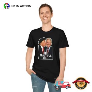 Trump & Bubba Big Beautiful Bill Shirt