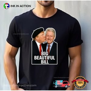Trump & Bubba Big Beautiful Bill Shirt InkInAction.com